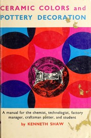 Cover of: Ceramic colors and pottery decoration
