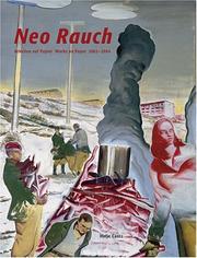 Cover of: Neo Rauch: Works Paper 2003-2004