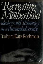 Cover of: Rothman: Recreating Motherhood (Cloth)