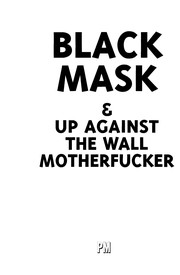 Cover of: Black Mask & Up Against the Wall Motherfucker