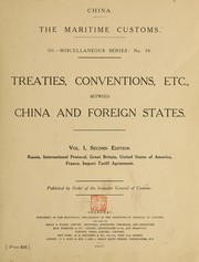 Cover of: Treaties, conventions, etc., between China and foreign states.: 2d ed.  Published by order of the Inspector General of Customs.