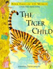 The tiger child : a folk tale from India