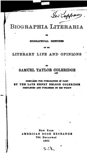 Cover of: Biographia Literaria: Or, Biographical Sketches of My Literary Life and Opinions by Samuel Taylor Coleridge, Henry Nelson Coleridge