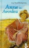 Cover of: Anne in Avonlea by Lucy Maud Montgomery