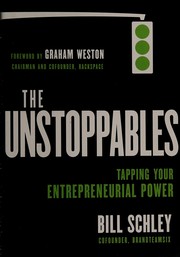 Cover of: The unstoppables: tapping your entrepreneurial power