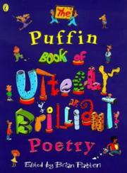 Cover of: The Puffin Book of Utterly Brilliant Poetry by Brian Patten