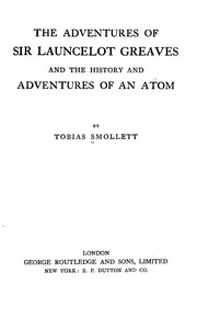 Cover of: The adventures of Sir Launcelot Greaves: and The history and adventures of an atom