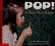 Cover of: Pop! a Book about Bubbles (Let's Read and Find Out about Science)