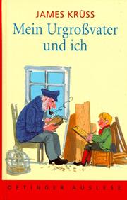 Cover of: Mein Urgroßvater und ich. ( Ab 10 J.).