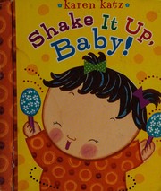 Cover of: Shake it up, baby!