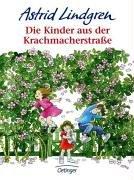 Cover of: Die Kinder aus der Krachmacherstrasse. ( Ab 6 J. by Astrid Lindgren, Ilon Wikland