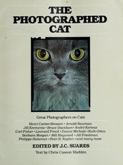 Cover of: The Photographed cat by edited by Jean-Claude Suarès ; text by Chris Casson Madden ; with photos. by Barbara Alper ... [et al.].