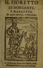 Cover of: Il fioretto di Morgante, e Margutte