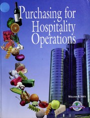 Cover of: Purchasing for hospitality operations by William B. Virts
