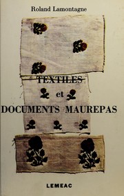 Cover of: Textiles et documents Maurepas.