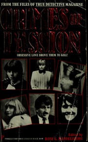 Cover of: Crimes of Passion: From the Files of True Detective