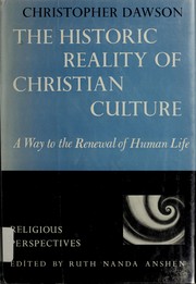 Cover of: The historic reality of Christian culture: a way to the renewal of human life.