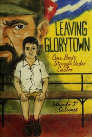 Leaving Glorytown by Eduardo F. Calcines
