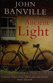 Cover of: Ancient light by John Banville
