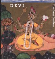 Cover of: Devi: The Great Goddess : Female Divinity in South Asian Art (African, Asian & Oceanic Art)