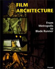 Cover of: Film Architecture: Set Designs from Metropolis to Blade Runner (Architecture)