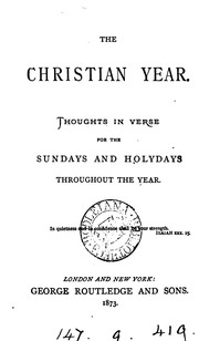 Cover of: The Christian Year: Thoughts in Verse For the Sundays and Holydays Throughout the Year by John Keble