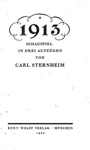 Cover of: 1913: Schauspiel in drei Aufzügen