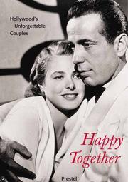 Cover of: Happy Together: Hollywood's Unforgettable Couples (Photography)