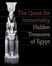 The quest for immortality : treasures of ancient Egypt