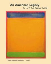 An American legacy, a gift to New York : recent acquisitions from the board of trustees