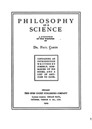 Cover of: Philosophy as a Science: A Synopsis of Writings of Dr. Paul Carus, Containing an Introduction ... by Paul Carus