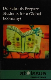 Cover of: Do schools prepare students for a global economy?