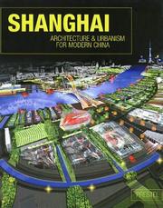 Cover of: Shanghai: architecture and urbanism for modern China
