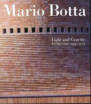 Mario Botta : light and gravity : architecture, 1993-2003