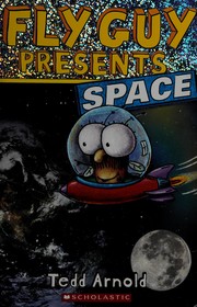 Cover of: Fly Guy presents space