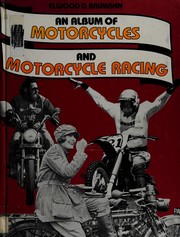 Cover of: An album of motorcycles and motorcycle racing