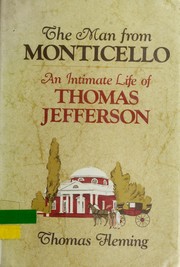 Cover of: The man from Monticello: an intimate life of Thomas Jefferson