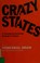 Cover of: Crazy states