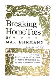 Breaking home ties by Max Ehrmann
