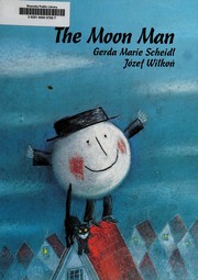 Cover of: The Moon Man: a story