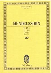 Cover of: Elijah, Op. 70: Oratorio