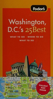 Fodor's Washington, D.C.'s 25 best by Mary Case