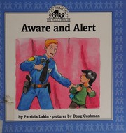 Cover of: Aware and alert