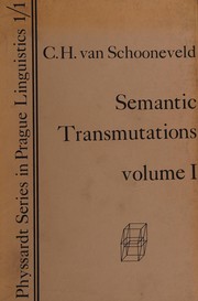 Cover of: Semantic transmutations: prolegomena to a calculus of meaning