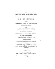 Cover of: The Language of Botany: Being a Dictionary of the Terms Made Use of in that Science, Principally ...