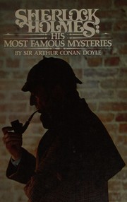 Sherlock Holmes. His Most Famous Mysteries (Adventure of the Gloria Scott / Adventure of the Greek Interpreter / Scandal in Bohemia / Sign of Four / Study in Scarlet) by Arthur Conan Doyle