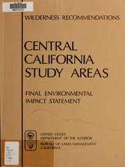 Cover of: Preliminary wilderness recommendations for the central California area: final environmental impact statement