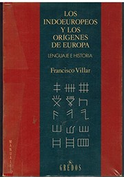 Cover of: Los indoeuropeos y los orígenes de Europa: lenguaje e historia