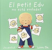 Cover of: El petit Edu no està enfadat