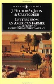 Letters from an American farmer ; and, Sketches of eighteenth-century America by J. Hector St. John de Crèvecoeur
